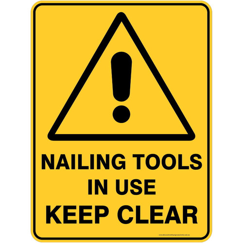 WORKWEAR, SAFETY & CORPORATE CLOTHING SPECIALISTS 600x400mm - Corflute - Nailing Tool In Use Keep Clear