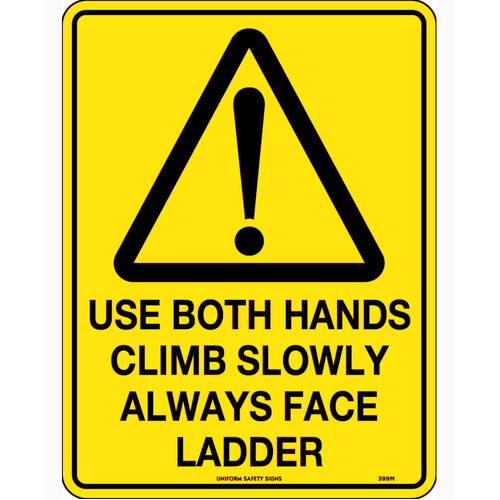 WORKWEAR, SAFETY & CORPORATE CLOTHING SPECIALISTS 300x225mm - Metal - Use Both Hands Climb Slowly Always Face Ladder
