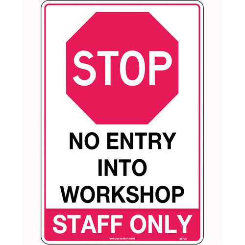 WORKWEAR, SAFETY & CORPORATE CLOTHING SPECIALISTS 300x225mm - Metal - Stop No Entry Into Workshop Staff Only